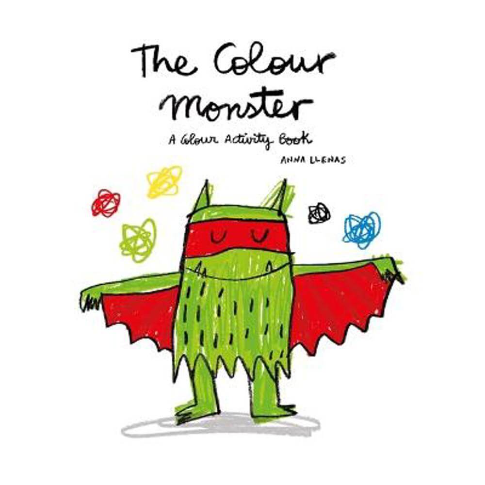 The Colour Monster: A Colour Activity Book (Paperback) - Anna Llenas